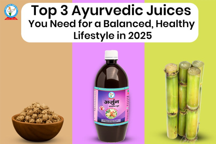 Top 3 Ayurvedic Juices
