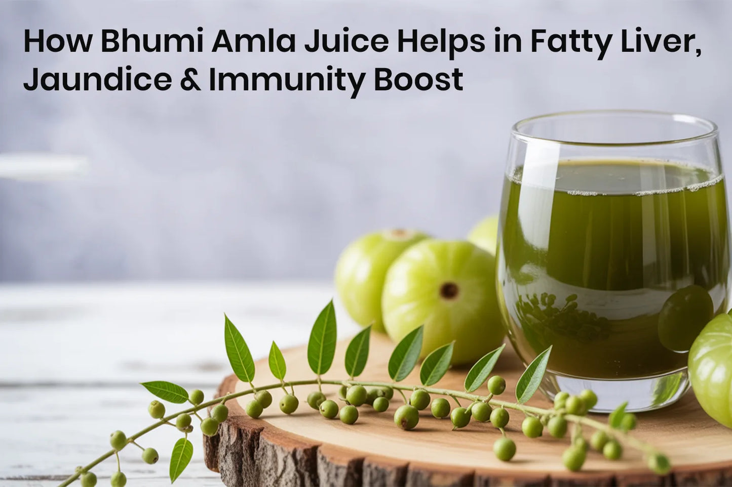 Bhumi Amla Juice Helps in Fatty Liver