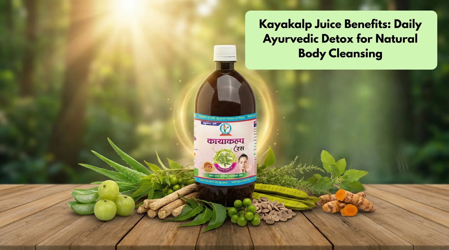 Kayakalp Juice Benefits