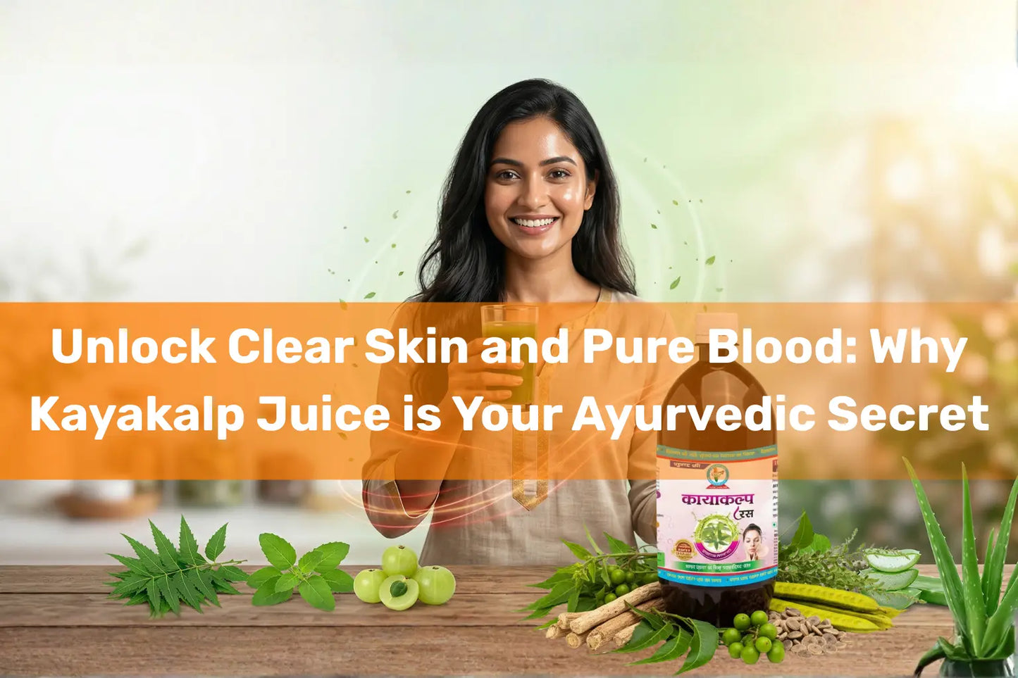Kayakalp Juice